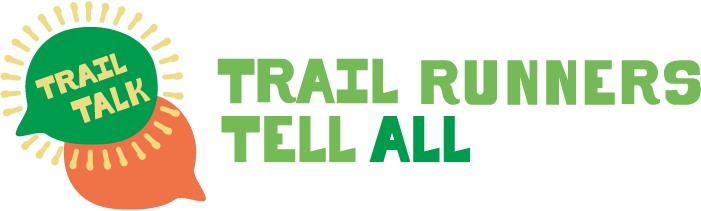 Trail Runners Tell All